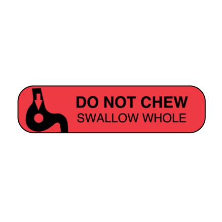 Nevs Do Not Chew Swallow Whole 3/8" x 1-1/2" PAUX-25